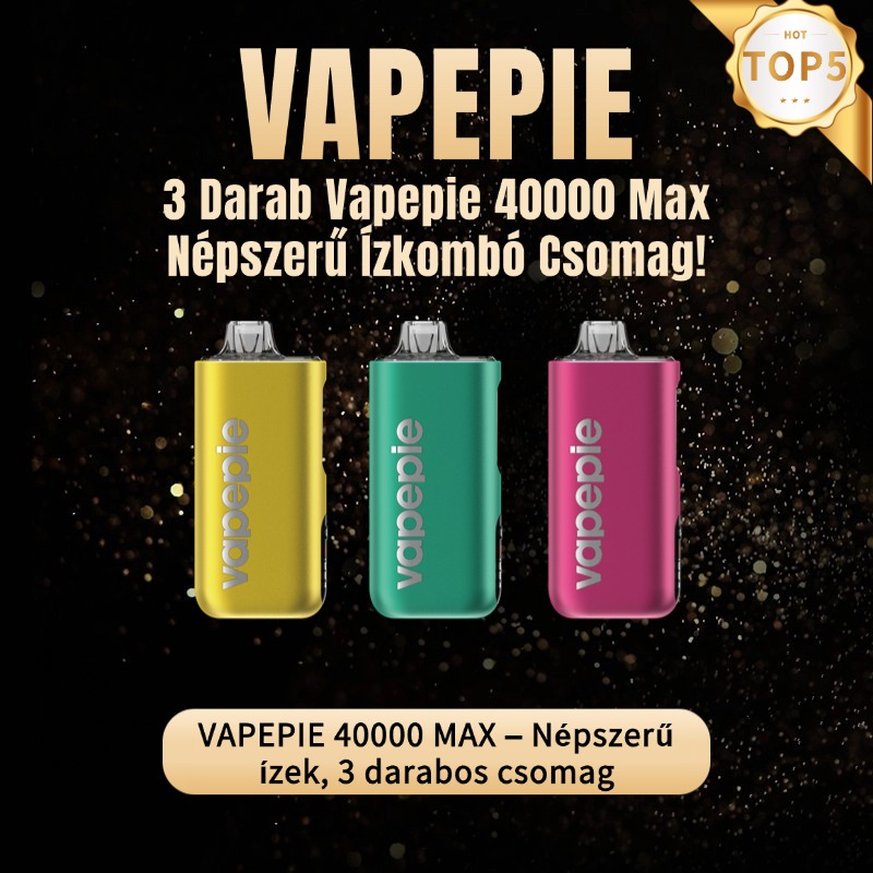 3-db Vapepie 40000 Max– A legnépszerűbb csomag a vaper közösség körében!