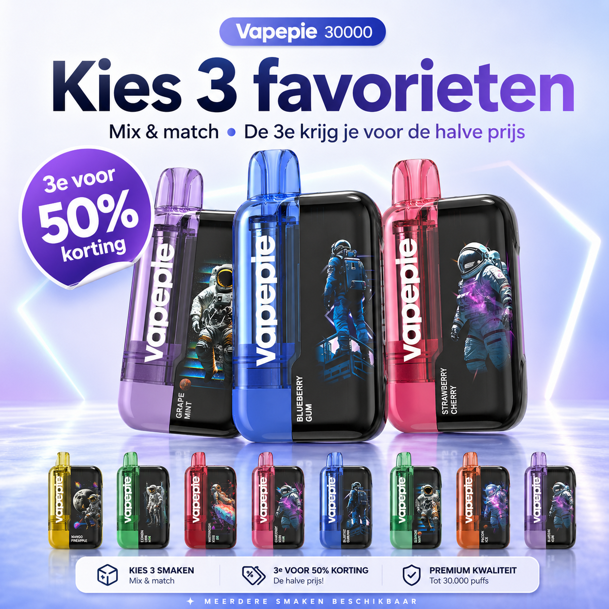 Vapepie 30000 Set van drie stuks - derde stuk halve prijs