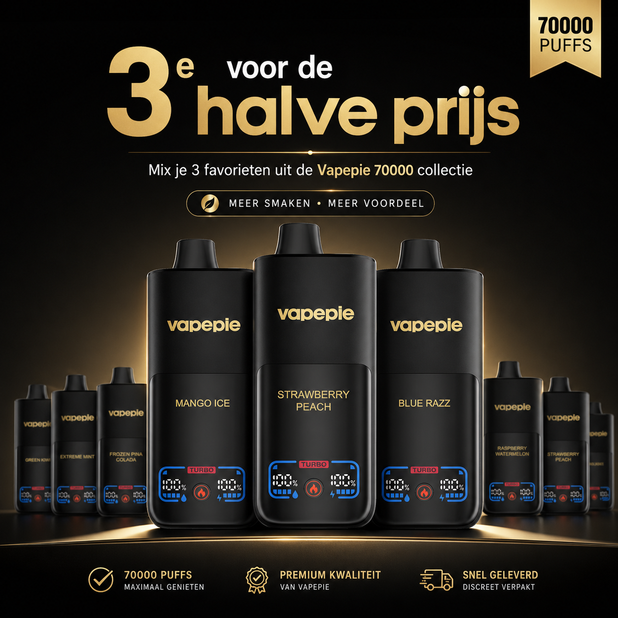 Vapepie 70000 Set van drie stuks - derde stuk halve prijs