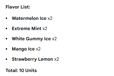 Updated Order: 10 units of VAPEPIE GHOST AIR (40,000 Puffs) - 5 Flavors x 2pcs